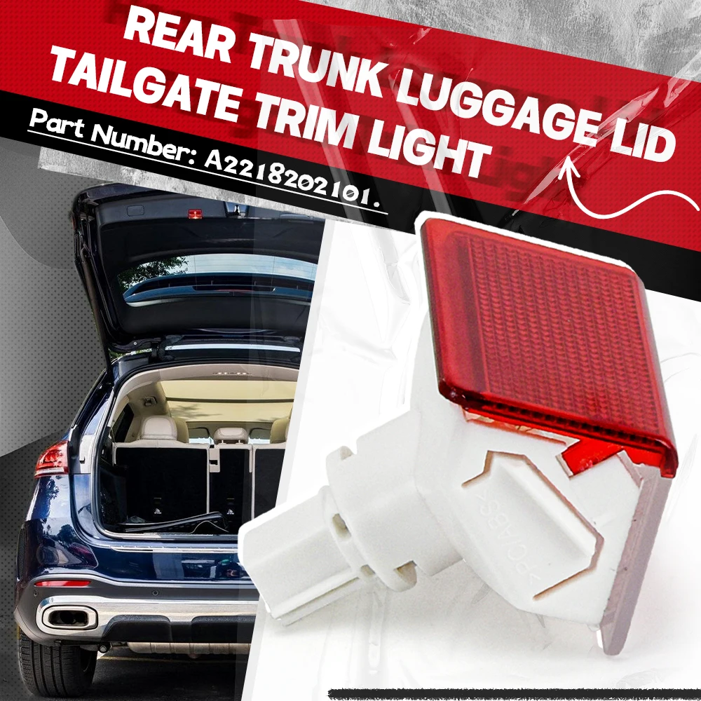 Tailgate Interior Licenses Trim Light A2218202101 - Mercede A/B/C GLA GL - Image 7